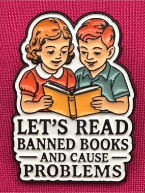 Banned Enamel Pin